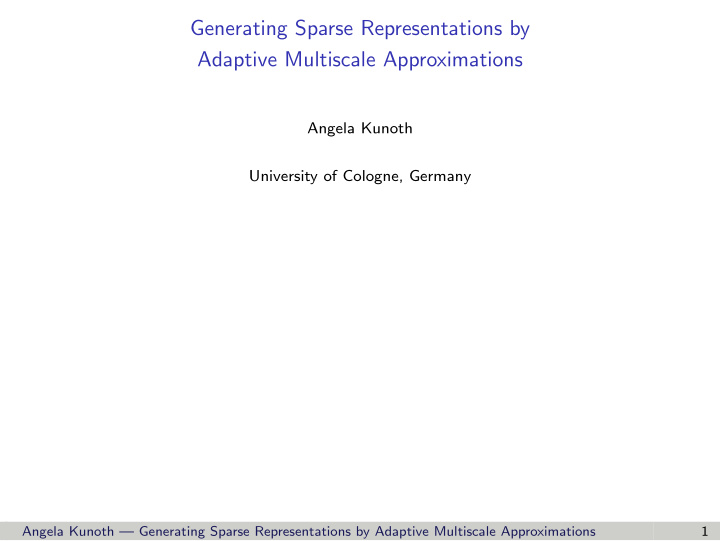 generating sparse representations by adaptive multiscale