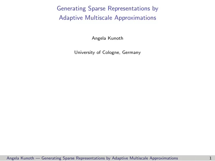generating sparse representations by adaptive multiscale