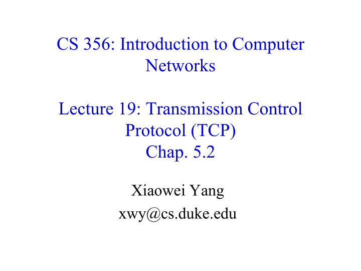 cs 356 introduction to computer networks lecture 19