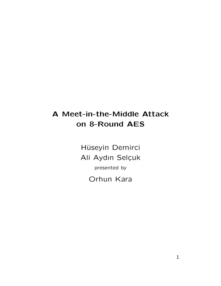 a meet in the middle attack on 8 round aes h useyin