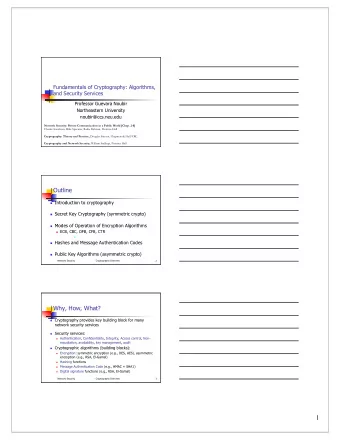 1  Terminology   Security services:   Authentication, confidentiality, integrity,