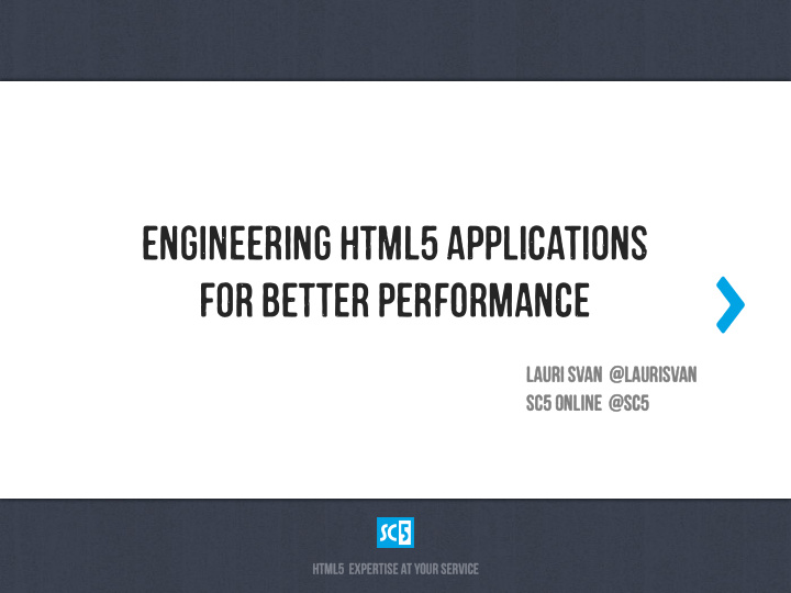 engineering html5 applications for better performance