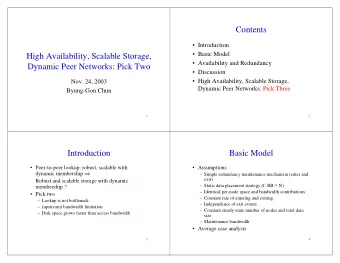 Contents   Introduction   Basic Model  High Availability, Scalable Storage,   Availability