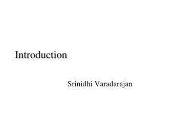 Introduction  Introduction  Srinidhi Varadarajan  What is a network?  What is a network?