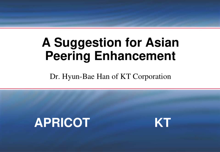 a suggestion for asian peering enhancement