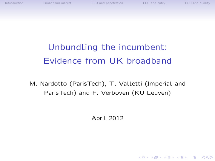 unbundling the incumbent evidence from uk broadband