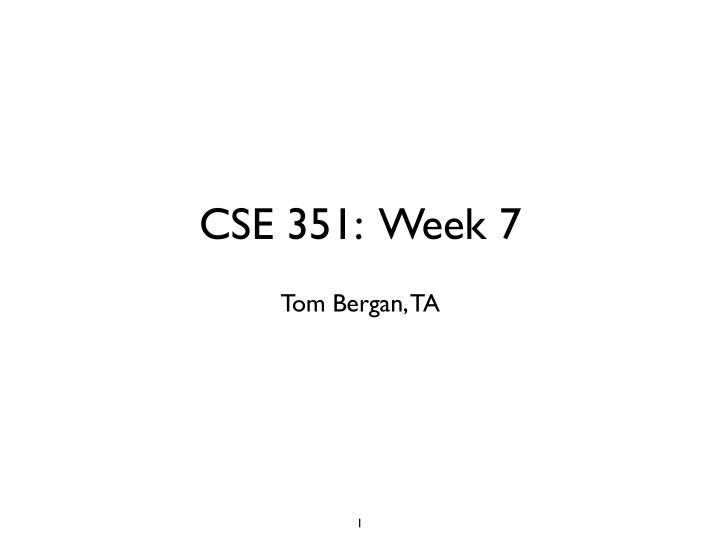 cse 351 week 7
