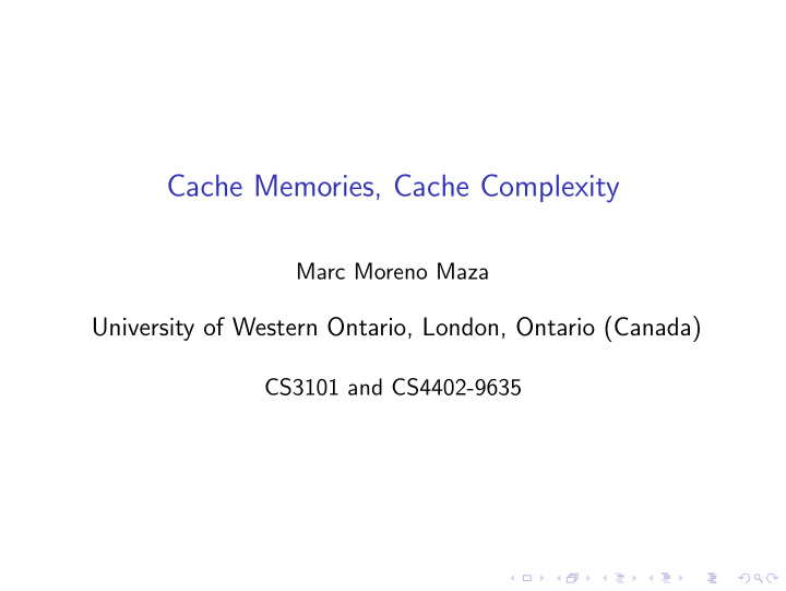 cache memories cache complexity