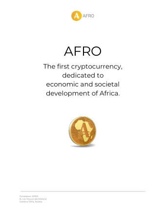 1. Introduction  AFRO was created in December 2016 by a group of economists, cryptocurrency