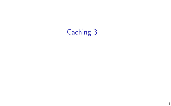 caching 3