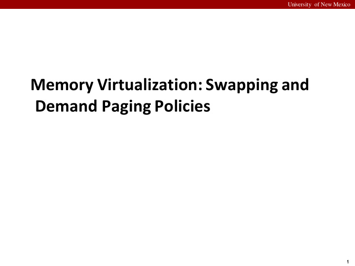 memory virtualization swapping and demand paging policies