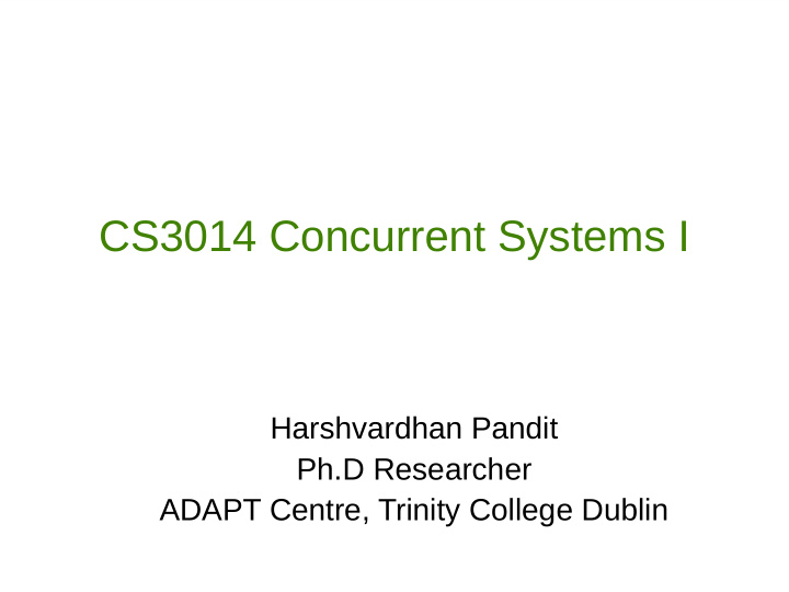 cs3014 concurrent systems i