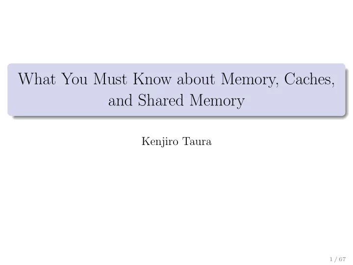 what you must know about memory caches and shared memory