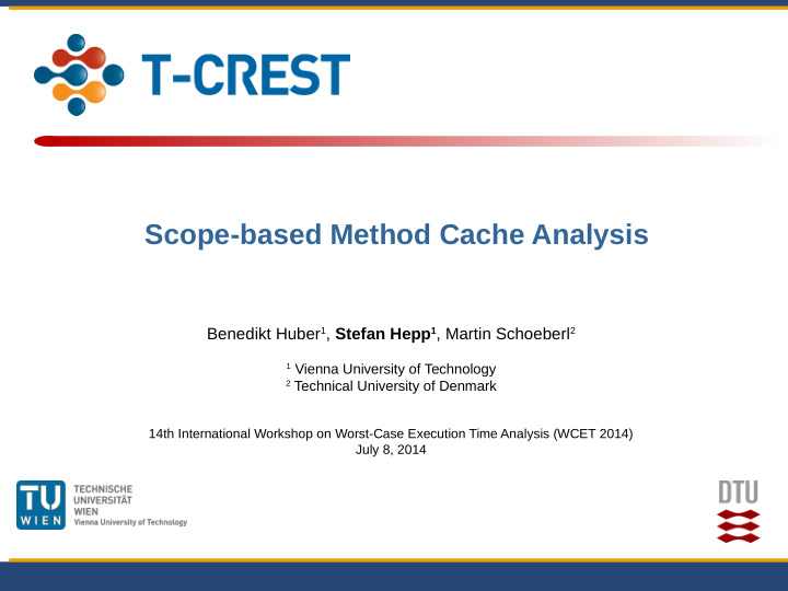 scope based method cache analysis