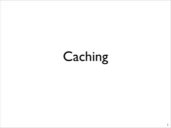 Caching  1  Key Point  What are  Cache lines  Tags  Index  offset  How do we find