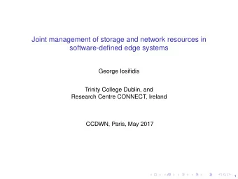 Joint management of storage and network resources in  software-defined edge systems  George
