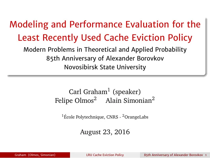 modeling and performance evaluation for the least