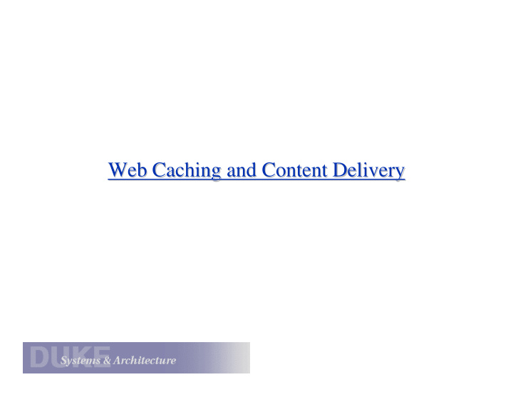 web caching and content delivery web caching and content