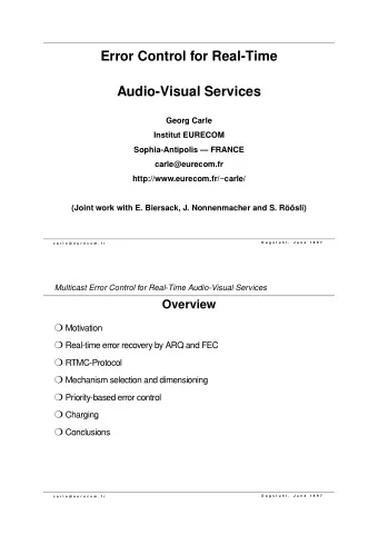 Error Control for Real-Time  Audio-Visual Services  Georg Carle  Institut EURECOM  Sophia-Antipolis