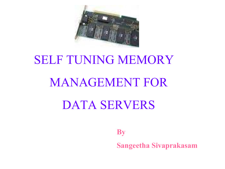 self tuning memory management for data servers