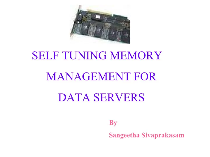 self tuning memory management for data servers