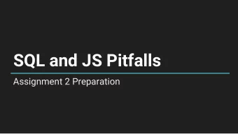 SQL and JS Pitfalls  Assignment 2 Preparation  SQL Concepts  SQL vs. NoSQL