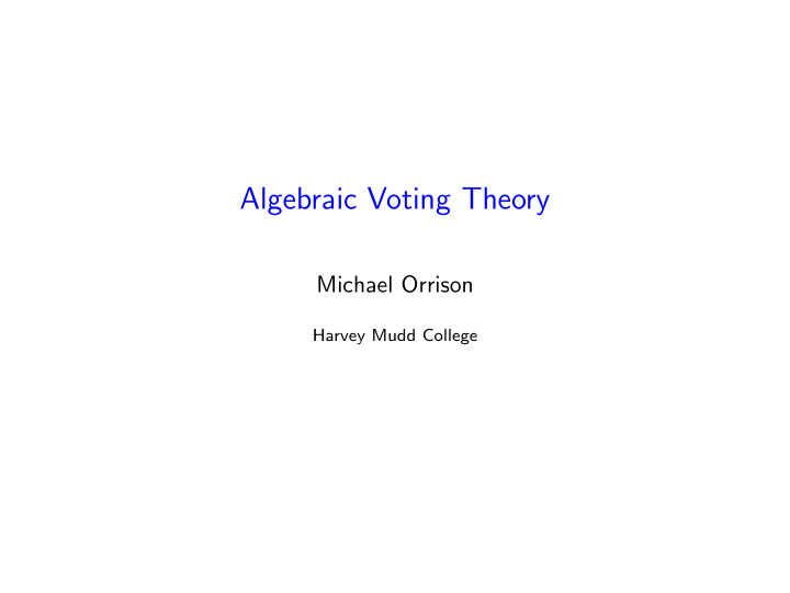 algebraic voting theory