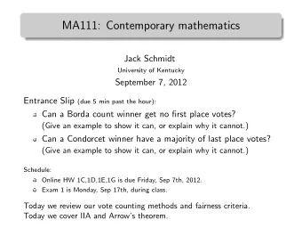 MA111: Contemporary mathematics  .  Jack Schmidt  University of Kentucky  September 7, 2012