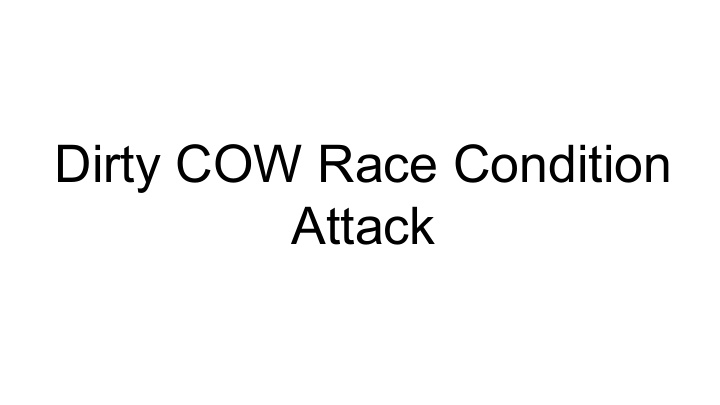 dirty cow race condition attack outline