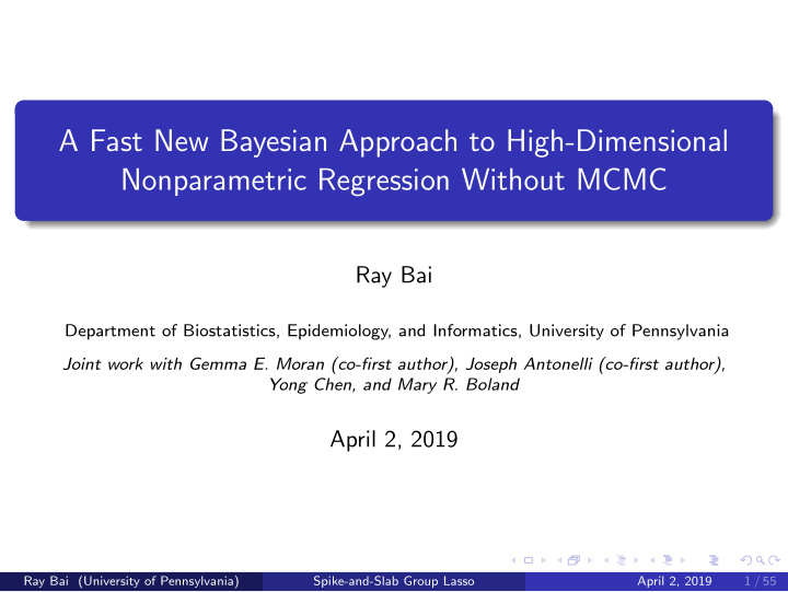 a fast new bayesian approach to high dimensional