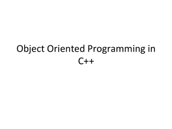 Object  Oriented  Programming  in    C++    Destructors    Based  on