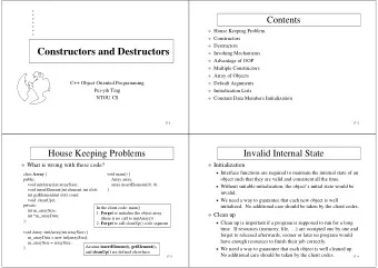 Constructors and Destructors  Invoking Mechanisms  Advantage of OOP  Multiple Constructors