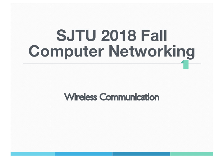 sjtu 2018 fall computer networking