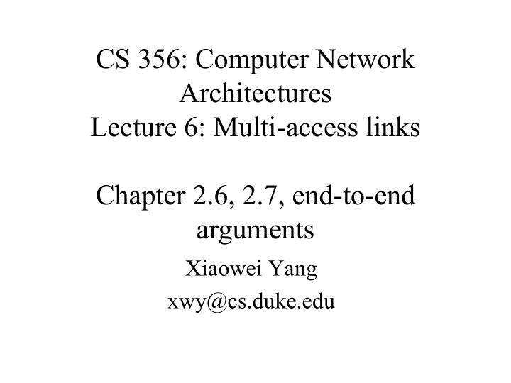cs 356 computer network architectures lecture 6 multi