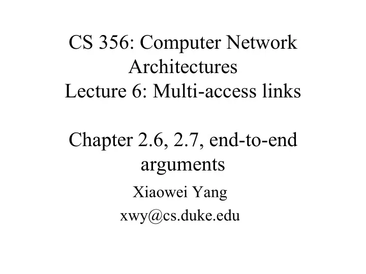 cs 356 computer network architectures lecture 6 multi