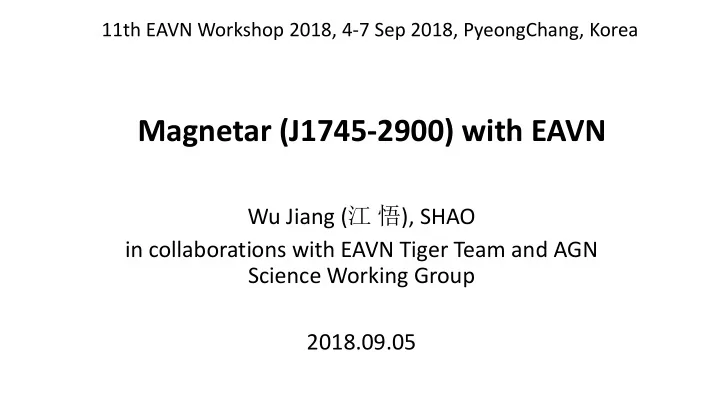 magnetar j1745 2900 with eavn