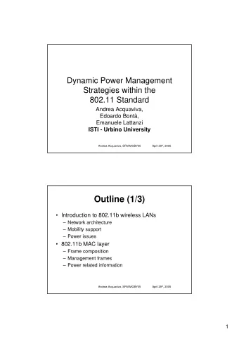 Outline (1/3)   Introduction to 802.11b wireless LANs   Network architecture   Mobility