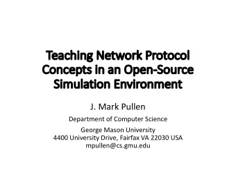 Te  Teaching Network Protocol  Con  Concepts in an Open-Sou  Source  ce  Si  Simulation  on Environ
