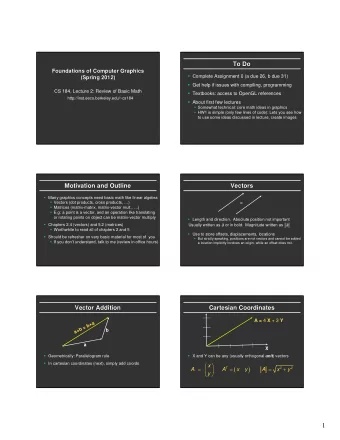 1  Vector Multiplication  Dot (scalar) product  Vector Multiplication  Dot (scalar) product  b