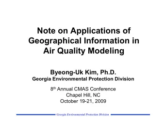Byeong-Uk Kim, Ph.D. Georgia Environmental Protection Division 8 th Annual CMAS Conference  Chapel
