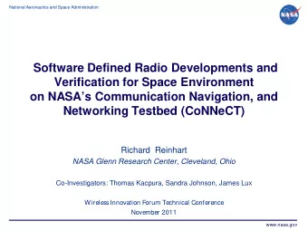 Software Defined Radio Developments and  Verification for Space Environment  on NASAs
