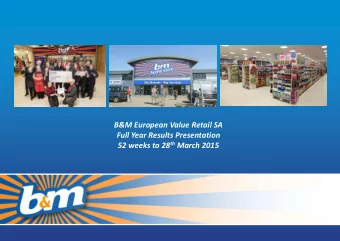 52 weeks to 28 th March 2015  FY15 Group Highlights  KEY HIGHLIGHTS    Group revenues increased