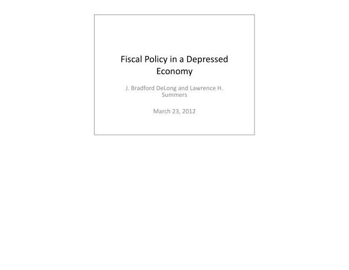 fiscal policy in a depressed economy