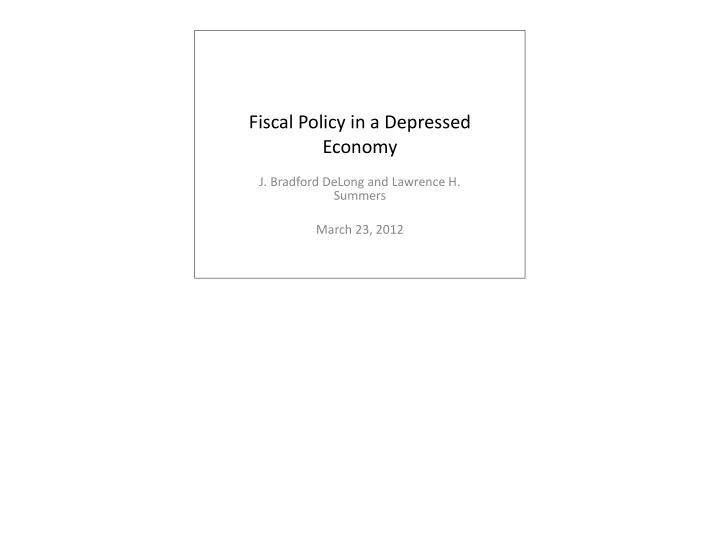 fiscal policy in a depressed economy