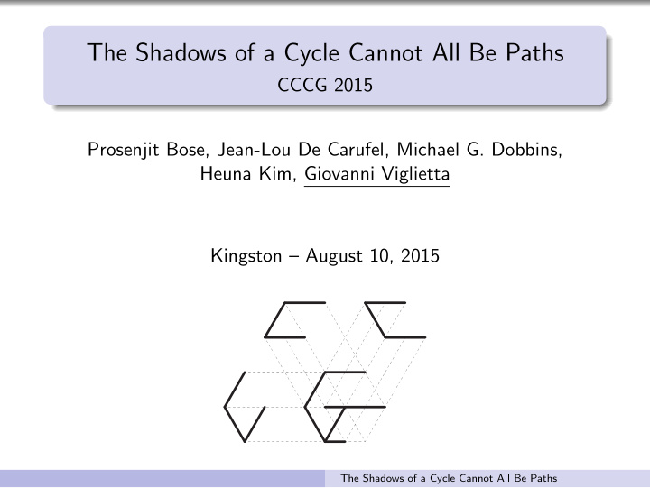 the shadows of a cycle cannot all be paths
