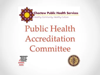 Public Health  Accreditation  Committee  Accreditation Readiness  Assessment  Gave the program a
