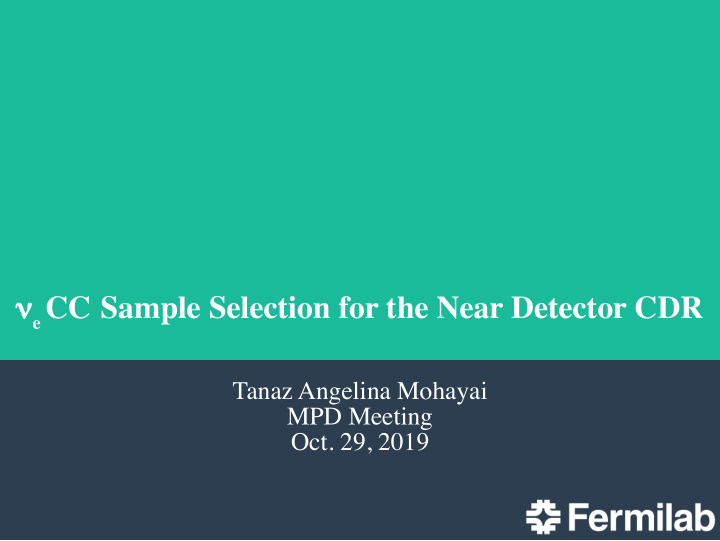 n e cc sample selection for the near detector cdr