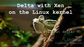Delta with Xen  on the Linux kernel  Whats up with all that delta?  @mcgrof  mcgrof@suse.com