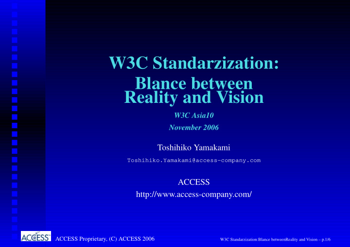 w3c standarzization blance between reality and vision