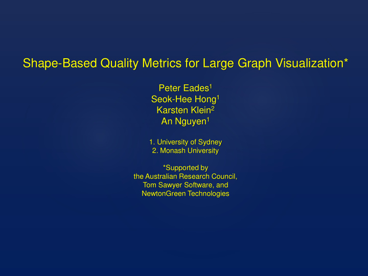 shape based quality metrics for large graph visualization